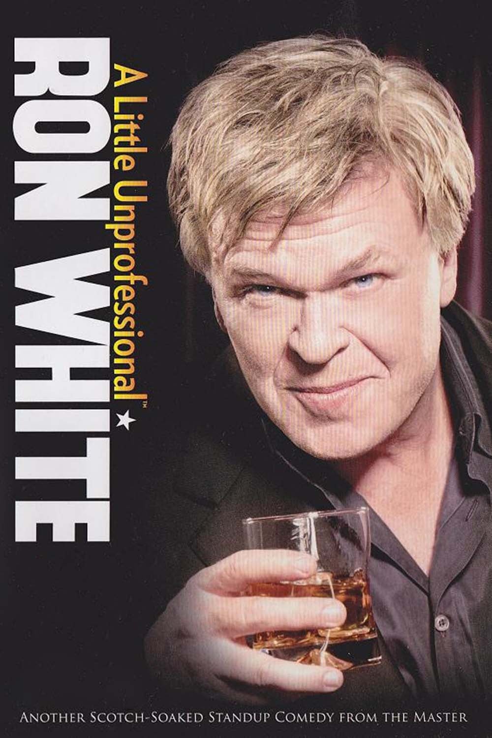 Ron White A Little Unprofessional (2012) [44843] (A1767056017) [[Stand Up]] --Plex--